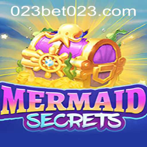 Dive into Adventure with MermaidSecrets and 023bet PH Login